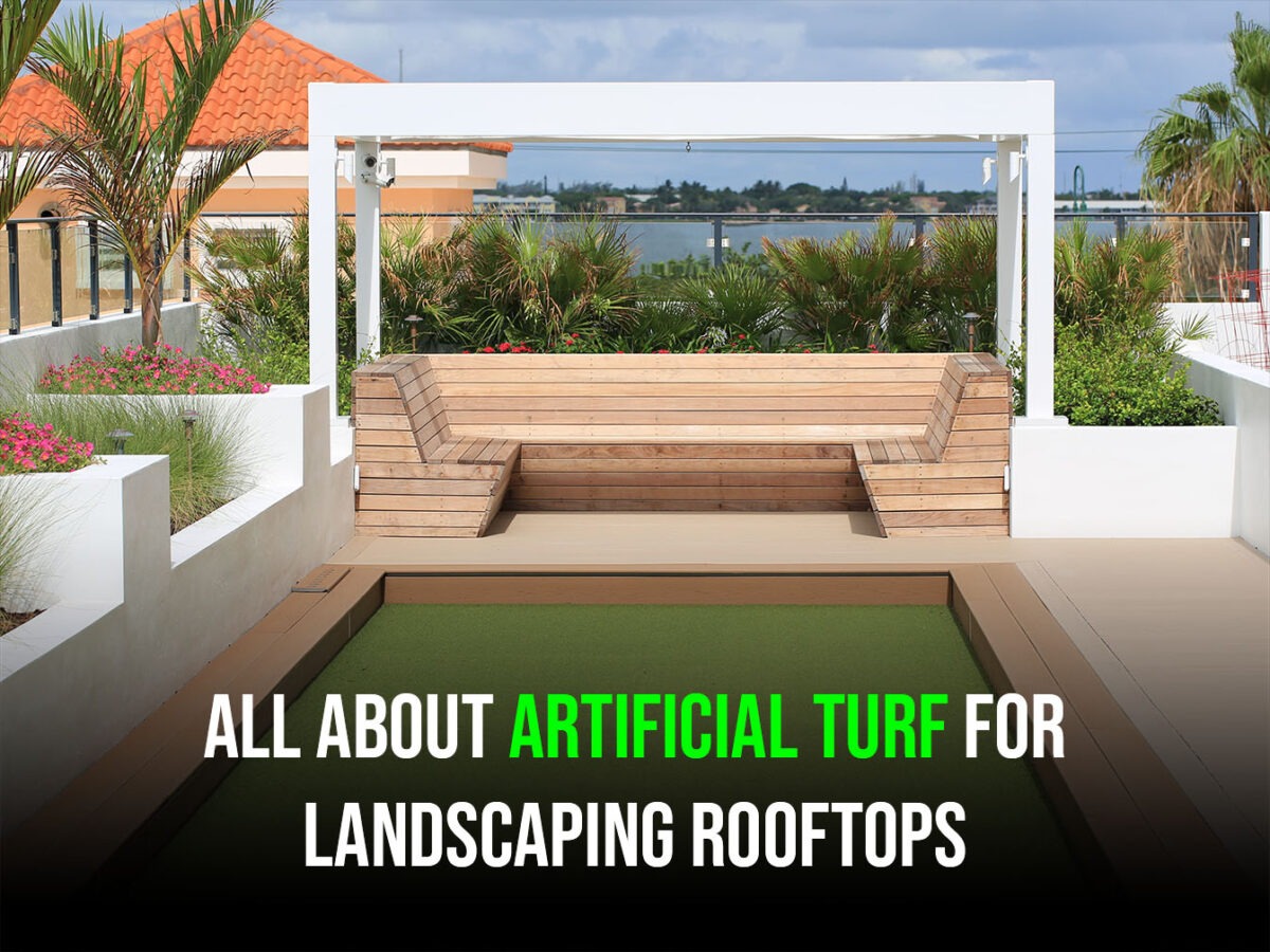 All About Artificial Turf for Landscaping Rooftops-ftl