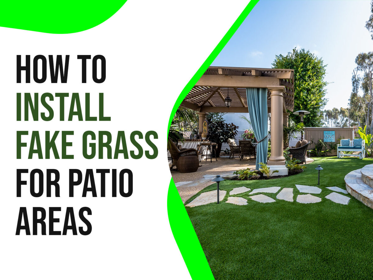 How to Install Fake Grass for Patio Areas - ftl 3