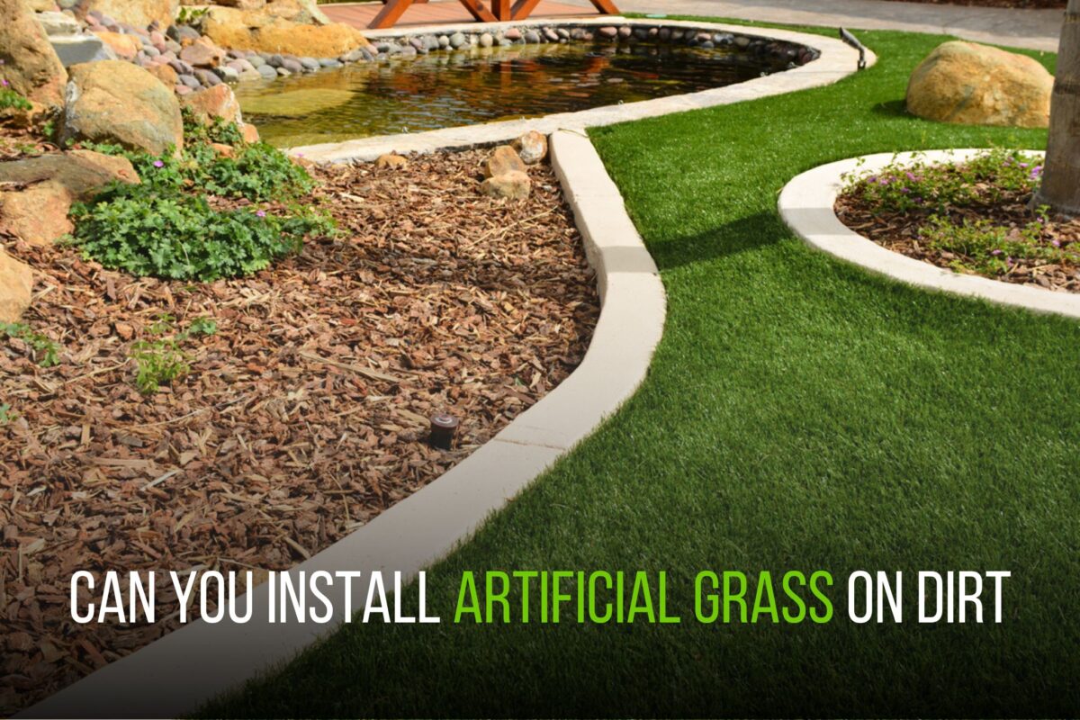 Can You Install Artificial Grass on Dirt - fieldturf landscape 1