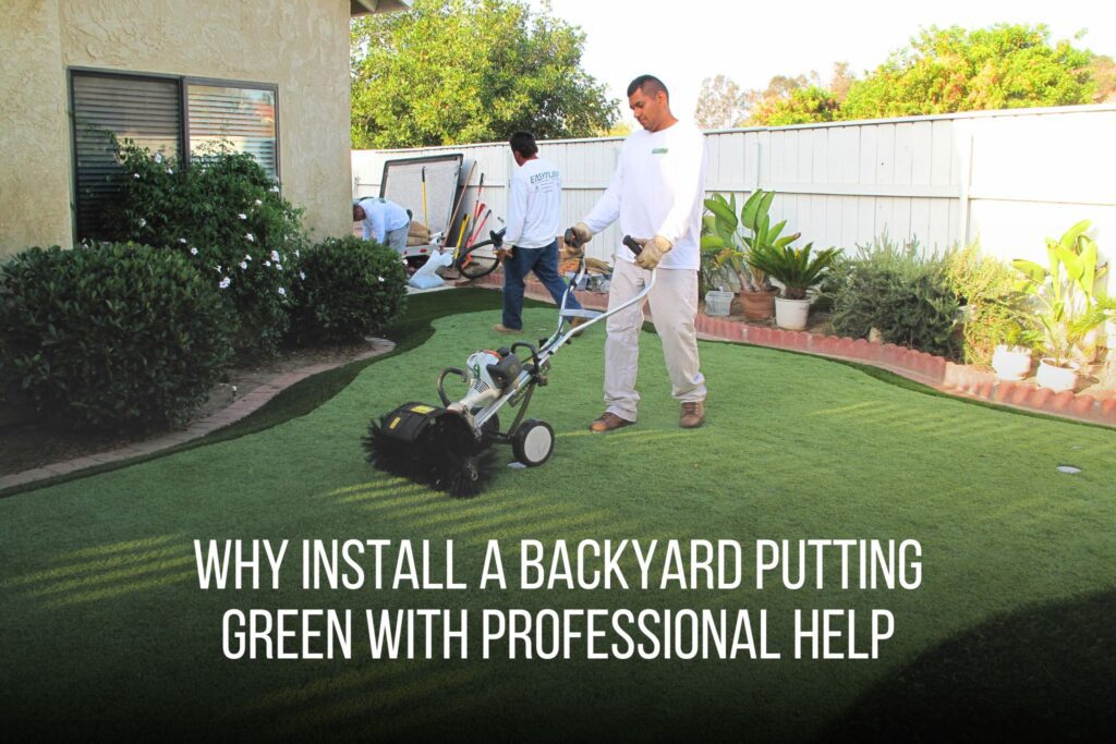 Why Install a Backyard Putting Green with Professional Help - FieldTurfLandScape 4